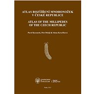 Atlas rozšíření mnohonožek v České republice / Atlas of the Millipedes of the Czech Republic - Pavel Kocourek