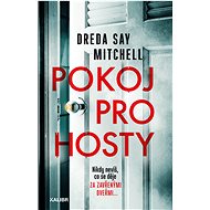 Pokoj pro hosty - Dreda Mitchell Say
