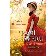 Mathildino tajemství (Paní ze Severu 2) - Corina Bomann