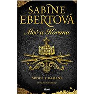 Srdce z kamene - Sabine Ebertová