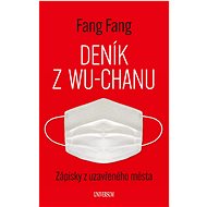 Deník z Wu-chanu - Fang Fang