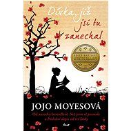 Dívka, již jsi tu zanechal - Jojo Moyes