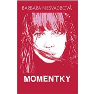 Momentky - Bára Nesvadbová