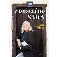 Z omšelého saka - Josef Fousek