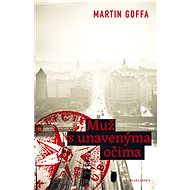 Muž s unavenýma očima - Martin Goffa