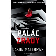 Palác zrady - Jason Matthews