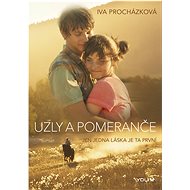Uzly a pomeranče - Iva Procházková