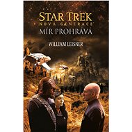Star Trek: Nová generace – Mír prohrává - William Leisner