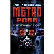 Metro 2033 - Dmitry Glukhovsky