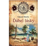 Ďábel lásky - Eduard Martin