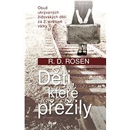 Děti, které přežily - R. D. Rosen