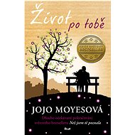 Život po tobě - Jojo Moyes