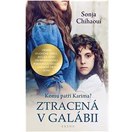 Ztracená v Galábii - Sonja Chihaoui