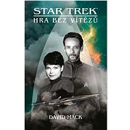 Star Trek: Hra bez vítězů - David Mack