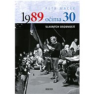 1989 očima 30 slavných osobností - Petr Macek