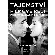 Tajemství filmové řeči - Jon Boorstin