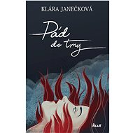 Pád do tmy - Klára Janečková