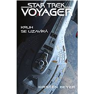 Star Trek: Voyager – Kruh se uzavírá - Kirsten Beyer