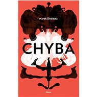 Chyba - Marek Šindelka