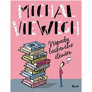 Nápady laskavého čtenáře - Michal Viewegh
