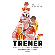 Trenér - Martin Kodýdek