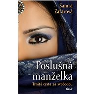 Poslušná manželka - Samra Zafarová