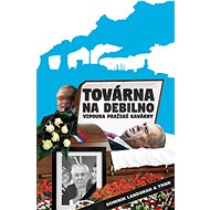 Továrna na debilno 2 - Dominik Landsman