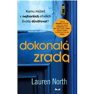 Dokonalá zrada - Lauren North