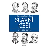 Slavní Češi a jejich blízcí - Stanislava Jarolímková