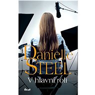 V hlavní roli - Danielle Steel