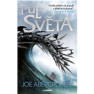Půl světa - Joe Abercrombie
