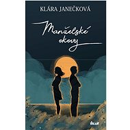 Manželské okovy - Klára Janečková