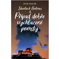 Sherlock Holmes – Případ dobře vychlazené pomsty - Petr Macek