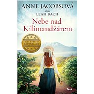 Nebe nad Kilimandžárem - Leah Bach