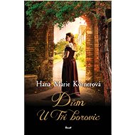 Dům U Tří borovic - Hana Marie Körnerová