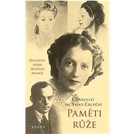 Paměti růže - Consuelo de Saint-Exupéry