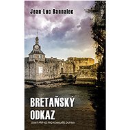 Bretaňský odkaz - Jean-Luc Bannalec