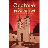 Opatova protivenství - Pavel Hrdlička