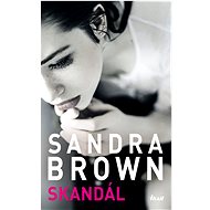 Skandál - Sandra Brown