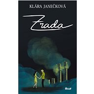 Zrada - Klára Janečková
