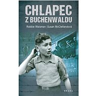 Chlapec z Buchenwaldu - Robert Waisman