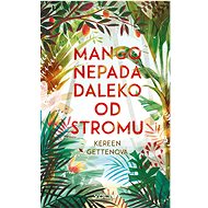 Mango nepadá daleko od stromu - Kereen Gettenová