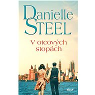 V otcových stopách - Danielle Steel