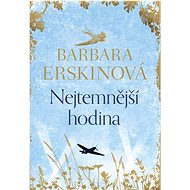 Nejtemnější hodina - Barbara Erskinová