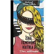 Žena filmového kritika: Den zúčtování - neuveden