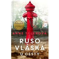 Rusovláska u cesty - Anne Tylerová
