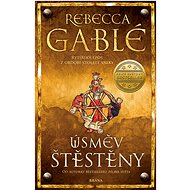 Úsměv Štěstěny - Rebecca Gablé