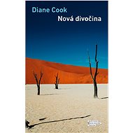 Nová divočina - Diane Cook