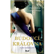 Budoucí královna - Flora Hardingová