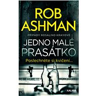 Jedno malé prasátko - Rob Ashman
